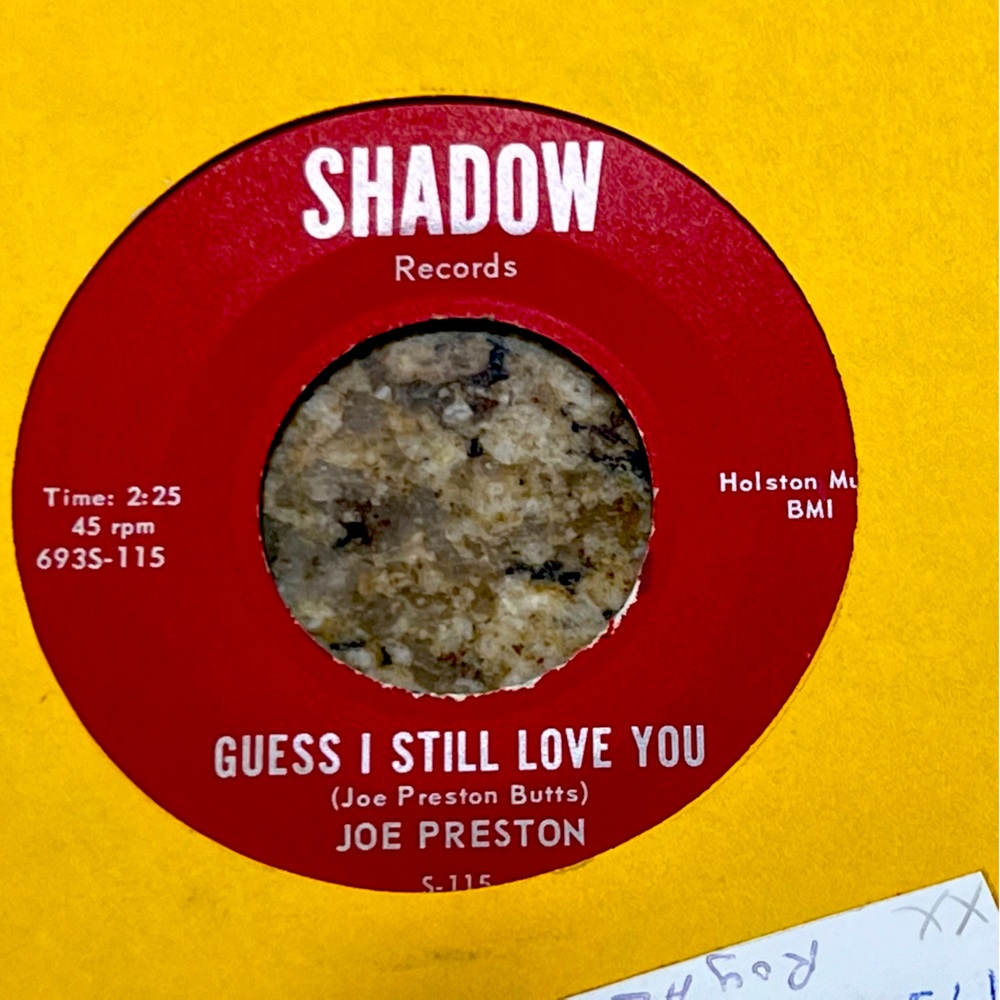 BRISTOL TENN Joe Preston 
Guess I Still Love You
on Shadow
VG++
